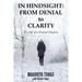 In Hindsight: from Denial to Clarity: The Gifts of a Terminal Diagnosis