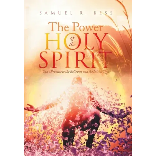 The Power of the Holy Spirit: God's Promise to the Believers and the Initial Sign
