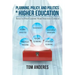 Planning, Policy, and Politics in Higher Education: Tools to Help Leaders Make Strategic Choices