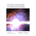 Evolutionary Consciousness: The Dream Of Life