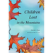 Children Lost in the Mountains