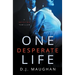One Desperate Life
