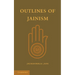 Outlines of Jainism