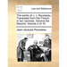 The Works of J. J. Rousseau. Translated from the French. in Ten Volumes. Volume the Second. Volume 2 of 10