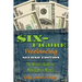 Six-Figure Freelancing: The Writer's Guide to Making More Money, Second Edition
