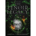 The LeNoir Legacy