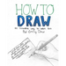 How to Draw: an innovative way to learn art