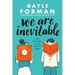 We Are Inevitable