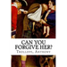 Can You Forgive Her?