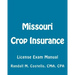 Missouri Crop Insurance: License Exam Manual