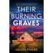 Their Burning Graves: A totally heart-stopping and addictive crime thriller