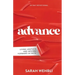 Advance: Living Unstuck and Moving Forward in Faith