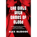 The Girls with Games of Blood