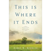 This Is Where It Ends