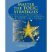 Master the TOEIC: Strategies: Effective Techniques and Methods to improve your TOEIC test score
