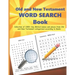 Old and New Testament WORD SEARCH Book: Collection of 1000+ Key Biblical names and places from Old and New Testament categorized according to Books -