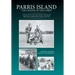 Parris Island: "The Cradle of the Corps" A History of the United States Marine Corps Recruit Depot, Parris Island, South Carolina, 1562-2015