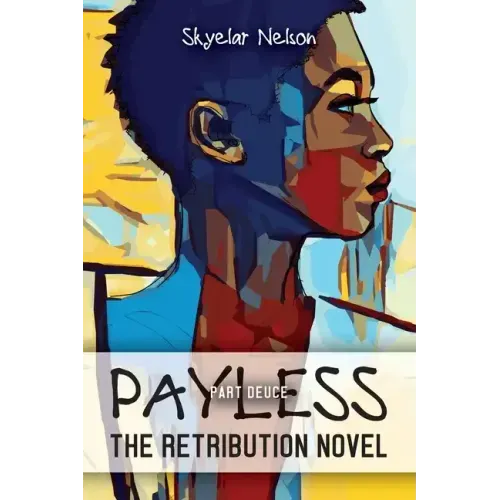 Payless Part Deuce: The Retribution Novel