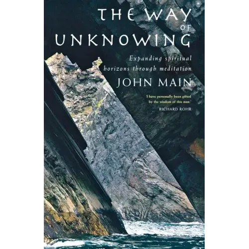 The Way of Unknowing: Expanding Spiritual Horizons Through Meditation
