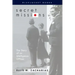 Secret Missions: The Story of an Intelligence Officer