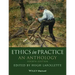 Ethics in Practice: An Anthology