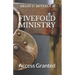 Fivefold Ministry: Access Granted