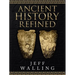 Ancient History Refined