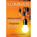 Illuminate: Difference Makers Shining Through Their Stories