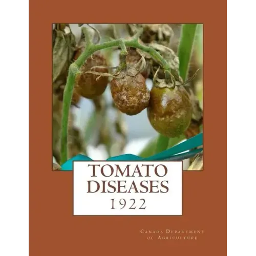 Tomato Diseases: 1922