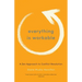 Everything Is Workable: A Zen Approach to Conflict Resolution