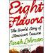 Eight Flavors: The Untold Story of American Cuisine