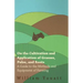 On the Cultivation and Application of Grasses, Pulse, and Roots - A Guide to the Methods and Equipment of Farming
