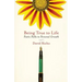 Being True to Life: Poetic Paths to Personal Growth