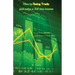 How to Swing Trade and Make a Full Time Income: Easy Way to Make a High Income Working 30 Minutes a Week from Home