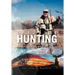 Tales of Hunting: Deer, Elk, and Antelope in the Western States