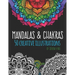 Mandalas & Chakras: Creative Mandalas & Chakra Adult Coloring Book