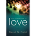 Our Purpose Is Love Leader Guide: The Wesleyan Way to Be the Church