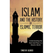 Islam: Islam and the History of Islamic Terror: Understanding the Role God Plays in a Muslim World