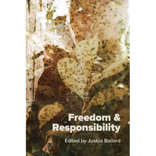 Freedom & Responsibility: Readings for Writers