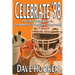 Celebrate '98: The Untold Stories Behind the Tennessee Football Vols' 1998 National Championship