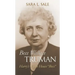 Bess Wallace Truman: Harry's White House Boss