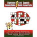 Lightning Fast Spanish Vocabulary Building Spanish Crossword Puzzles: 20 Fun Spanish Puzzles to Help You Learn Spanish Quickly, Speak Spanish More Flu
