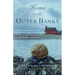 Home to the Outer Banks