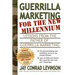 Guerrilla Marketing for the New Millennium: Lessons from the Father of Guerrilla Marketing