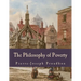 The Philosophy of Poverty (Large Print Edition)
