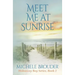 Meet Me At Sunrise (Hideaway Bay Series Book 2)