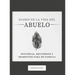 Diario de la Vida del Abuelo: Historias, Recuerdos y Momentos Para Mi Familia