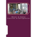 Manual de Buenas Practicas de Refrigeracion: Aprenda refrigeración con el mejor Manual