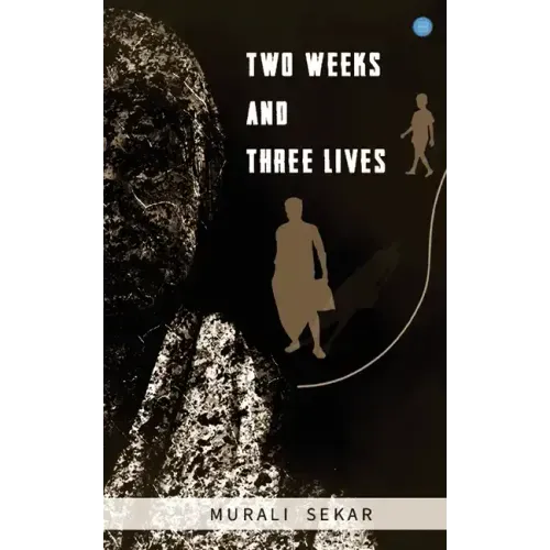 Two weeks and three lives