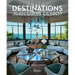 Jean-Louis Deniot: Destinations
